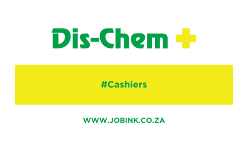 April 2024 Opportunities at Dis-Chem: Now Hiring for Cashier and Casual Roles