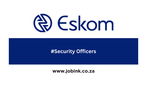 Eskom X2 Assistant Officer Security Officers